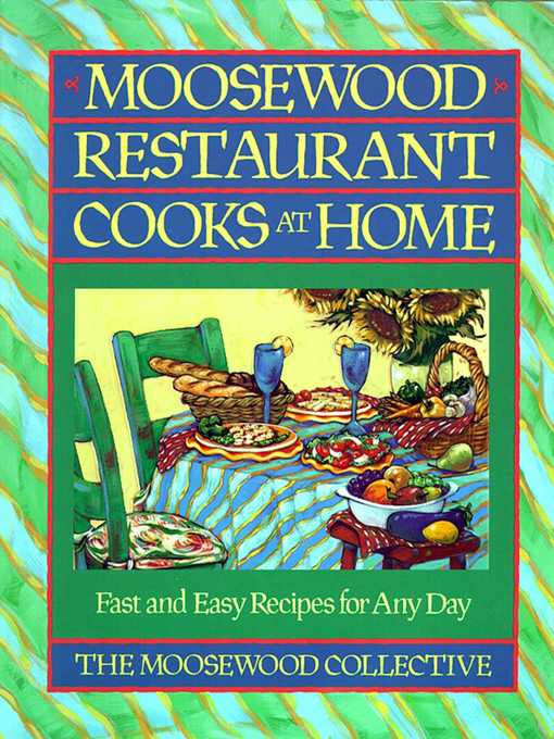 Cover image for Moosewood Restaurant Cooks at Home